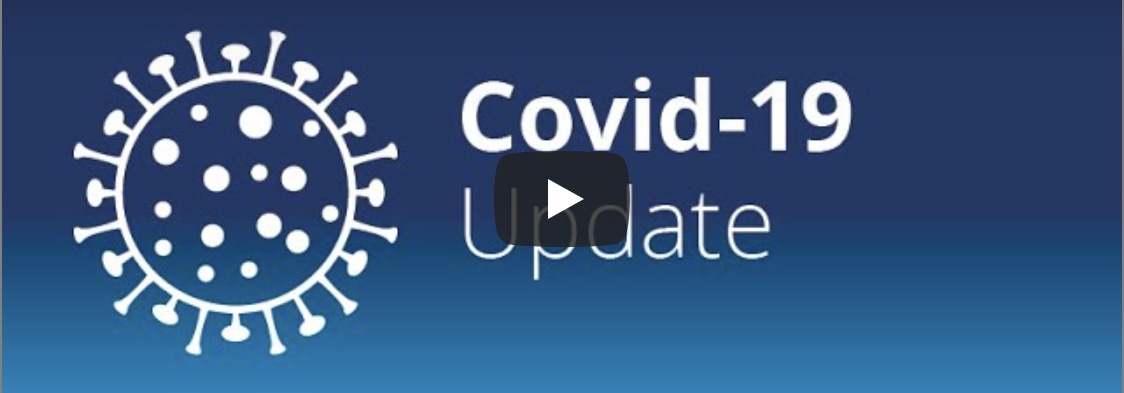 COVID-19 Update Video