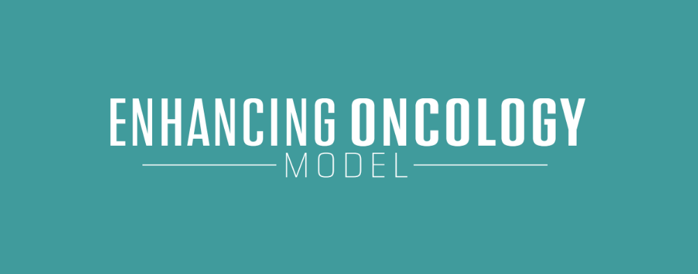 enhancing oncology model